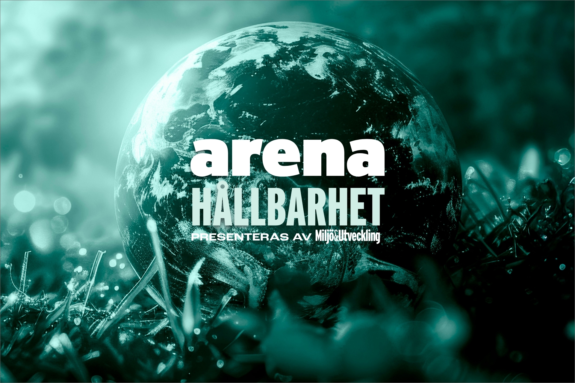 Jorden ligger på gräs med text om hållbarhetsarenan, presenterad av MiljöUtveckling.