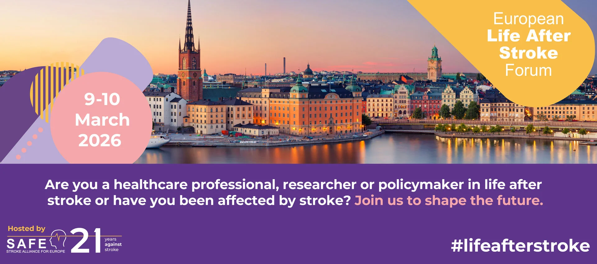 En informationsbild för European Life After Stroke Forum 2026 med vy över Stockholm i solnedgång, datumet 9–10 mars 2026 i grafiska former och text som riktar sig till vårdpersonal, forskare, beslutsfattare och personer som påverkats av stroke.