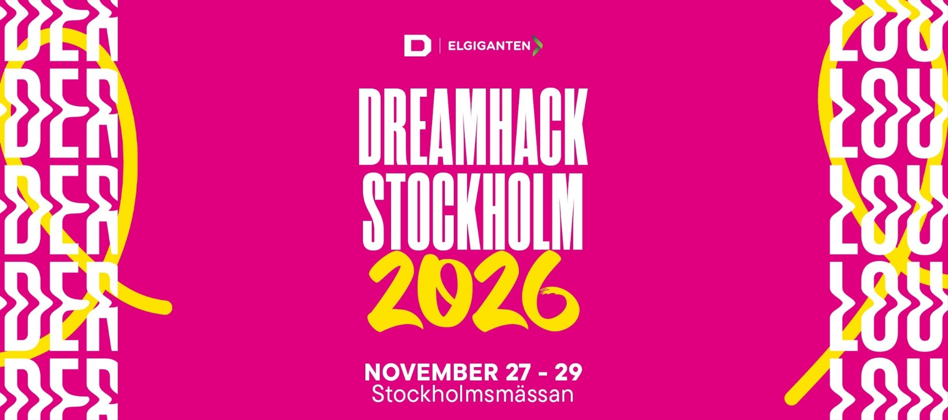 Bilden visar en affisch för DreamHack Stockholm 2026, som äger rum den 27-29 november.
